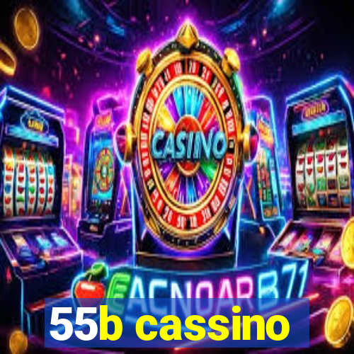 55b cassino
